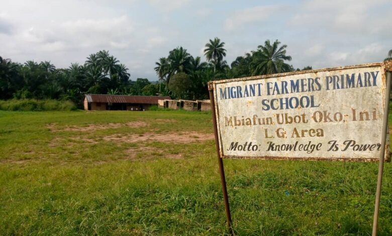 Mbiafun: Inside story of Akwa Ibom primary schools where 1 teacher tutors 6 classes 2 Migrant Farmers Primary School, Mbiafun Ubot Oko