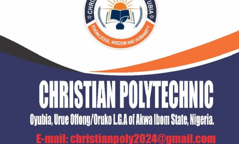 CHRISTIAN POLYTECHNIC, OYUBIA, IS RECRUITING!!! Academic and Non-academic Positions –Jobs/Vacancies 1 CHRISTIAN POLYTECHNIC, OYUBIA, IS RECRUITING!!! Academic and Non-academic Positions –Jobs/Vacancies